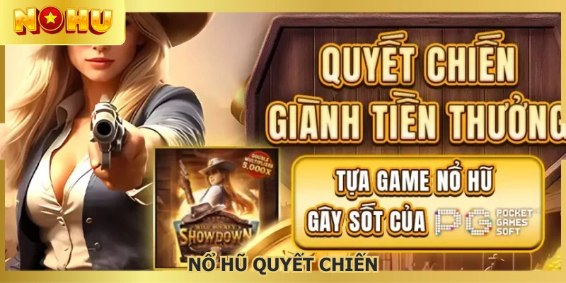 Nổ hũ quyết chiến